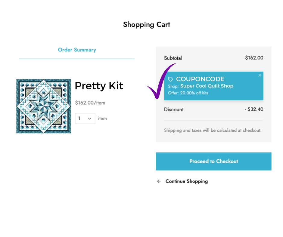 A correctly applied coupon code will display in the subtotal section of the Shopping Cart page for your review before proceeding to checkout.